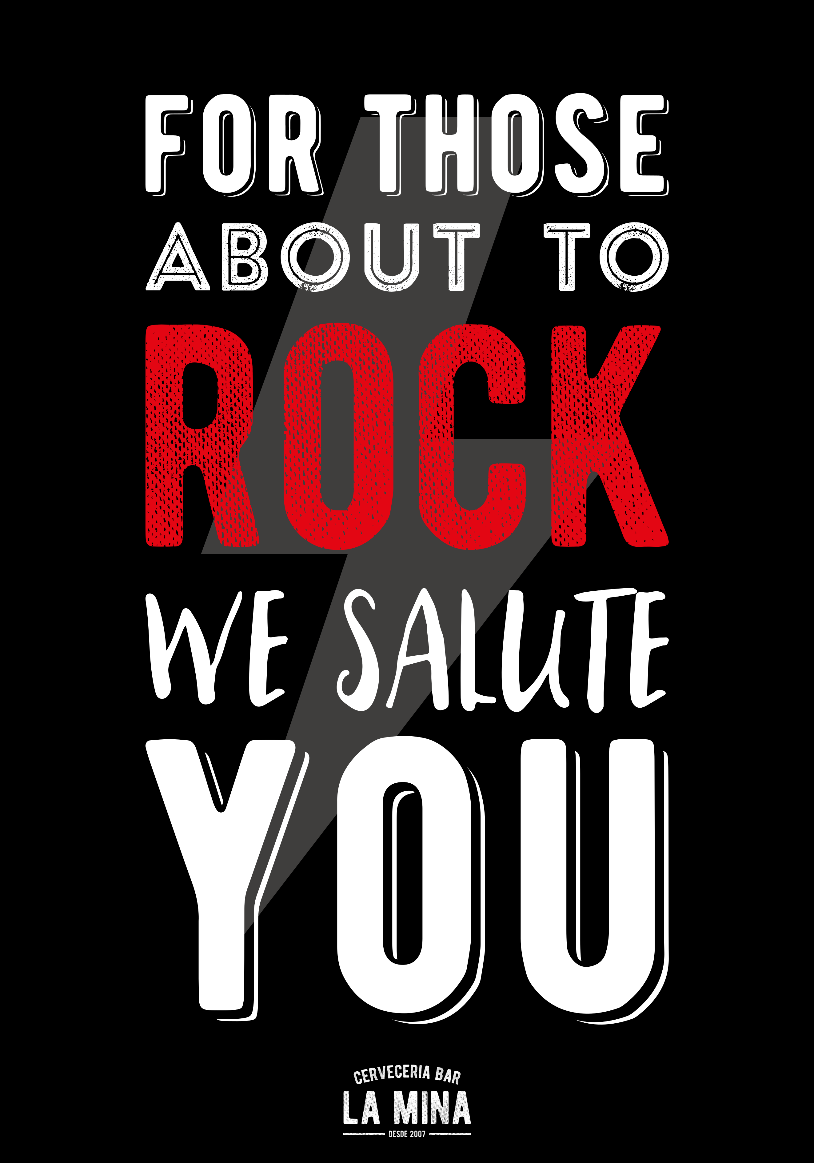 For those about to rock we salute you — La Mina
